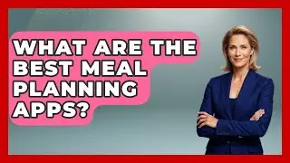 What Are The Best Meal Planning Apps? - The Time Management Pro