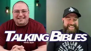TALKING BIBLES w/ Cam Hyde - Part 1 (Written reviews vs. Video Reviews, Upcoming Allan ESV SCR)