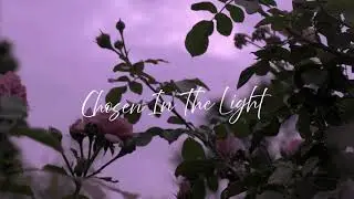 Chosen In The Light
