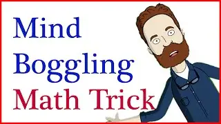 Mind Boggling Math Trick That You Can Play With Your Friends