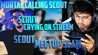 Scout leaving Fnatic?,Scout crying on stream,mortal calling scout