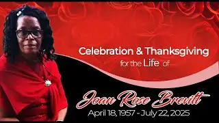 Celebration & Thanksgiving for the Life of Joan Rose Brevitt  || Sept  7, 2025