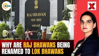 India's Raj Bhawans Now Lok Bhawans | The History | Erasing Bharat's Colonial Past | Xplained