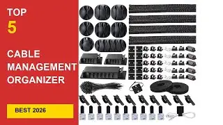 Best Cable Management Organizer Kits 2026 &ndash; Keep Your Cables Neat & Tidy in 2026