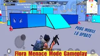 Pubg Mobile Flora Menace Gameplay | 1.6 Update | Next Update Gameplay