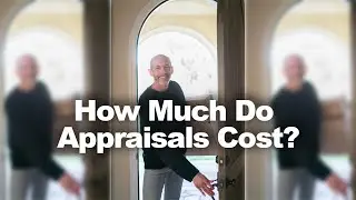 How Much Do Appraisals Cost?