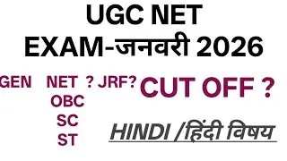 UGC Net Hindi Cut Off January 2026 Expected cut off after Answer key official Net jrf gen obc st sc