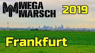 Megamarsch Frankfurt 2019 - 100km marschieren innerhalb 24 Stunden