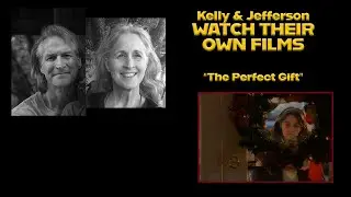 Kelly and Jefferson Watch THE PERFECT GIFT