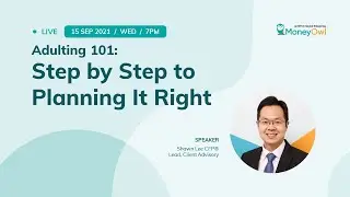 Webinar: Adulting 101 &ndash; Step by Step to Planning It Right | MoneyOwl
