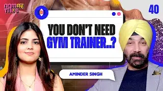 You don't need a Gym Trainer | Ep - 40 | Namah Talks