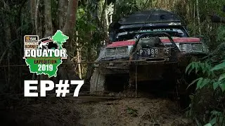 BORNEO EQUATOR EXPEDITION 2019 EP.7