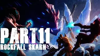 Dauntless - Walkthrough Gameplay with commentary, Episode 11 - ROCKFALL SKARN