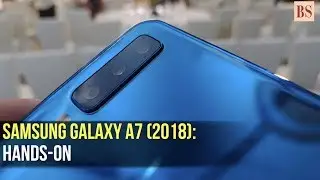 Samsung Galaxy A7 (2018) with triple rear cameras : Hands-on