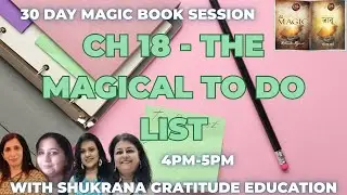 4pm DAY 18 MAGICAL TO-DO LIST MAGIC BOOK SESSION started 15 December