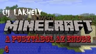 (HUN) (HD) Minecraft A puszt&aacute;b&oacute;l a Endbe!-&Uacute;j Map,&Uacute;j Modok!