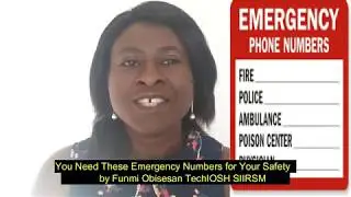 You Need These Emergency Numbers For Your Safety by Funmi Obisesan TechIOSH SIIRSM