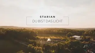 Starian - Du bist das Licht [Official Video]