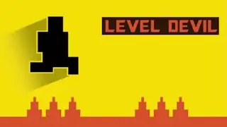 😈 LEVEL DEVIL &mdash; every step is a trap!A hard and unpredictable game 😱Watch till the end!