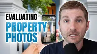 What to Look for When EVALUATING Properties through PHOTOS
