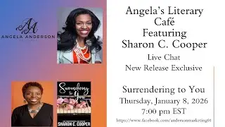 Angela's Literary Cafe' with Sharon C. Cooper