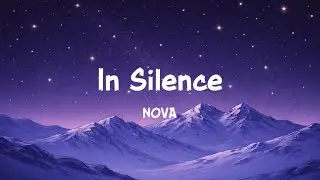 NOVA - In Silence