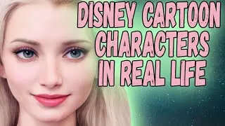 Favorite Disney cartoon characters in real life (Frozen, Moana, Beauty and the Beast and others)