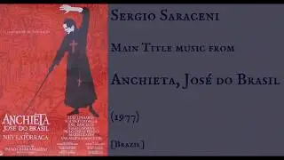 Sergio Saraceni: Anchieta, Jos&eacute; do Brasil (1977)