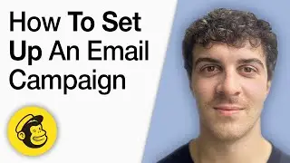How to Set Up an Email Campaign on Mailchimp [2025 Full Guide]