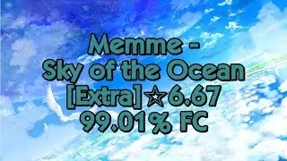osu! Memme - Sky of the Ocean[Extra] FC