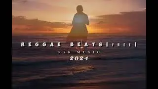 🏝🎶Reggae beats 2024 |FREE|