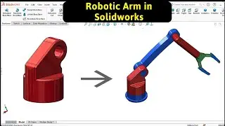 Robotic Arm Link 1 Modeling in SOLIDWORKS | Robo CAD