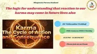 Bhagavata Purana Konkani Presents - Karma The Cycle of Action and Consequence