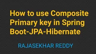 JPA / Hibernate Composite Primary Key Example with Spring Boot | Coding Trainer