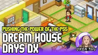 Getting the most out of the PS5 - Dream House Days DX