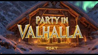 Tokt - PARTY IN VALHALLA | Epic Viking Music