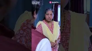 Ghar Wapsi | Episode 9