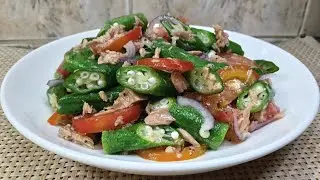 GAWIN MO ITO SA OKRA! SUPER HEALTHY, QUICK AND EASY TUNA AND OKRA SALAD!