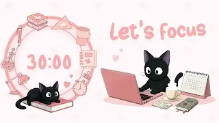 🐾 Pomodoro Cat Timer 4x30 Minutes ⏰ Cozy Study Session with Cats 📚 Smooth Lofi for Deep Focus 🎶