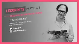 L'EXÉCUTION DU CONTRAT DE TRAVAIL - PARTIE 2/3