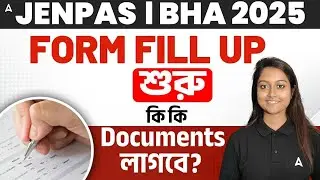Jenpas UG 2025 Form Fill Up Documents | ডকুমেন্ট | BHA 2025 | Jenpas UG Documents Required
