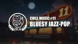 Chill Ravel 11 - Bluesy Jazz-Pop Inspired Lofi to Relax, Study & Unwind