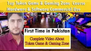 Arcade 1up Token video game & Gaming Zone  Course Hardware & Software Commercial Urdu & Hindi Part-1
