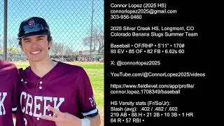 Connor Lopez (HS 2025) - Baseball Highlight Video thru end of HS Junior Year