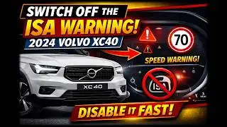 Switching off the Intelligent Speed Assist (ISA) Warning on a 2024 Volvo XC40