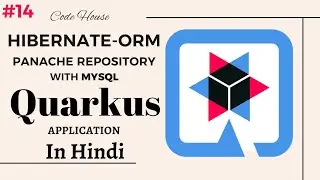 Part-14 Hibernate-ORM PanacheRepository with MySQL | How to use hibernate ORM Quarkus |Hibernate ORM