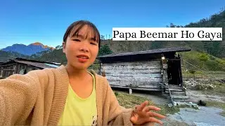 Papa bimaar Ho Ga￼ya🙁// village lifestyle 