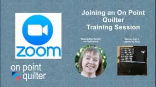 On Point Quilter Zoom Meeting Demo