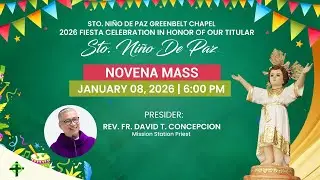 1st Day Novena of Sto. Ni&ntilde;o De Paz Titular of Greenbelt Chapel