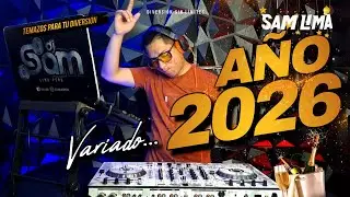 MIX A&Ntilde;O NUEVO 2026 🧠TEMAZOS VARIADOS 💡 (SELVA, ROCK, PACHANGA,CUMBIA, MERGENGUE ) DJ SAM LIMA 🔥